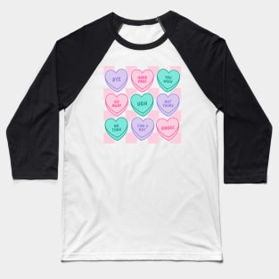 Anti Love Pills Love Sucks Anti Valentines Day No Thnx Can U Not Go Away Baseball T-Shirt